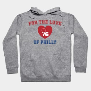 For The Love Of Philly 76ers Hoodie